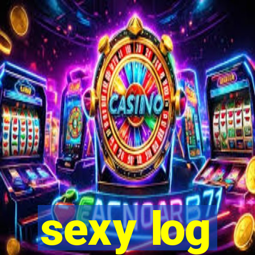 sexy log